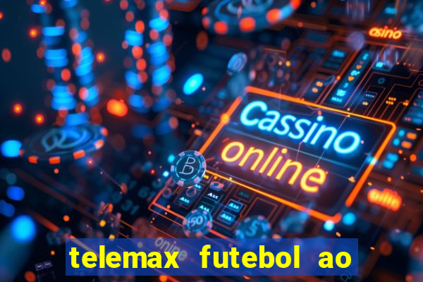 telemax futebol ao vivo gratis